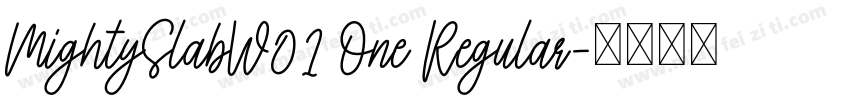 MightySlabW01 One Regular字体转换